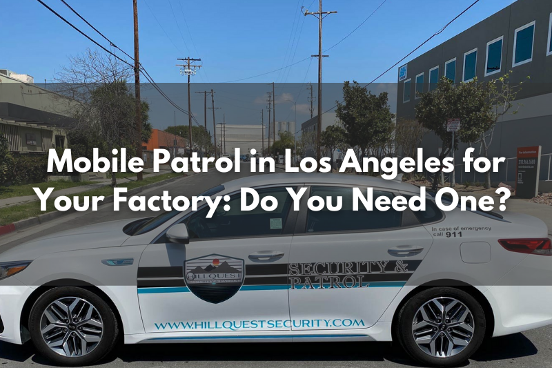 Mobile Patrol Los Angeles 