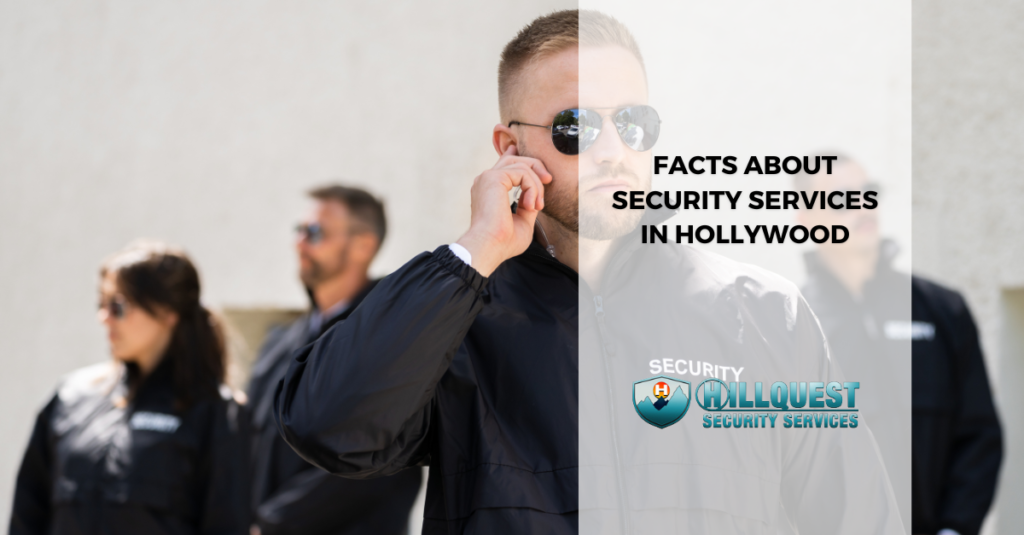 Security Services in Hollywood