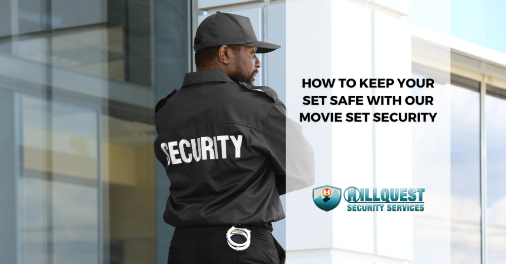 Movie Set Security